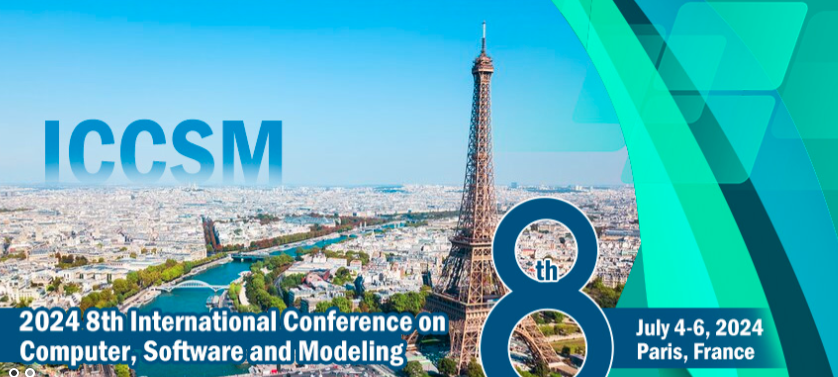 2024 8th International Conference on Computer, Software and Modeling (ICCSM 2024), Paris, France