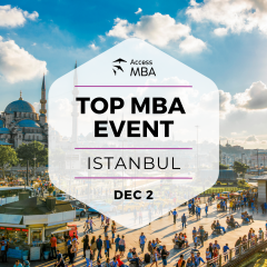 Access MBA One-to-One event in Istanbul on December, 2nd at Intercontinental Istanbul