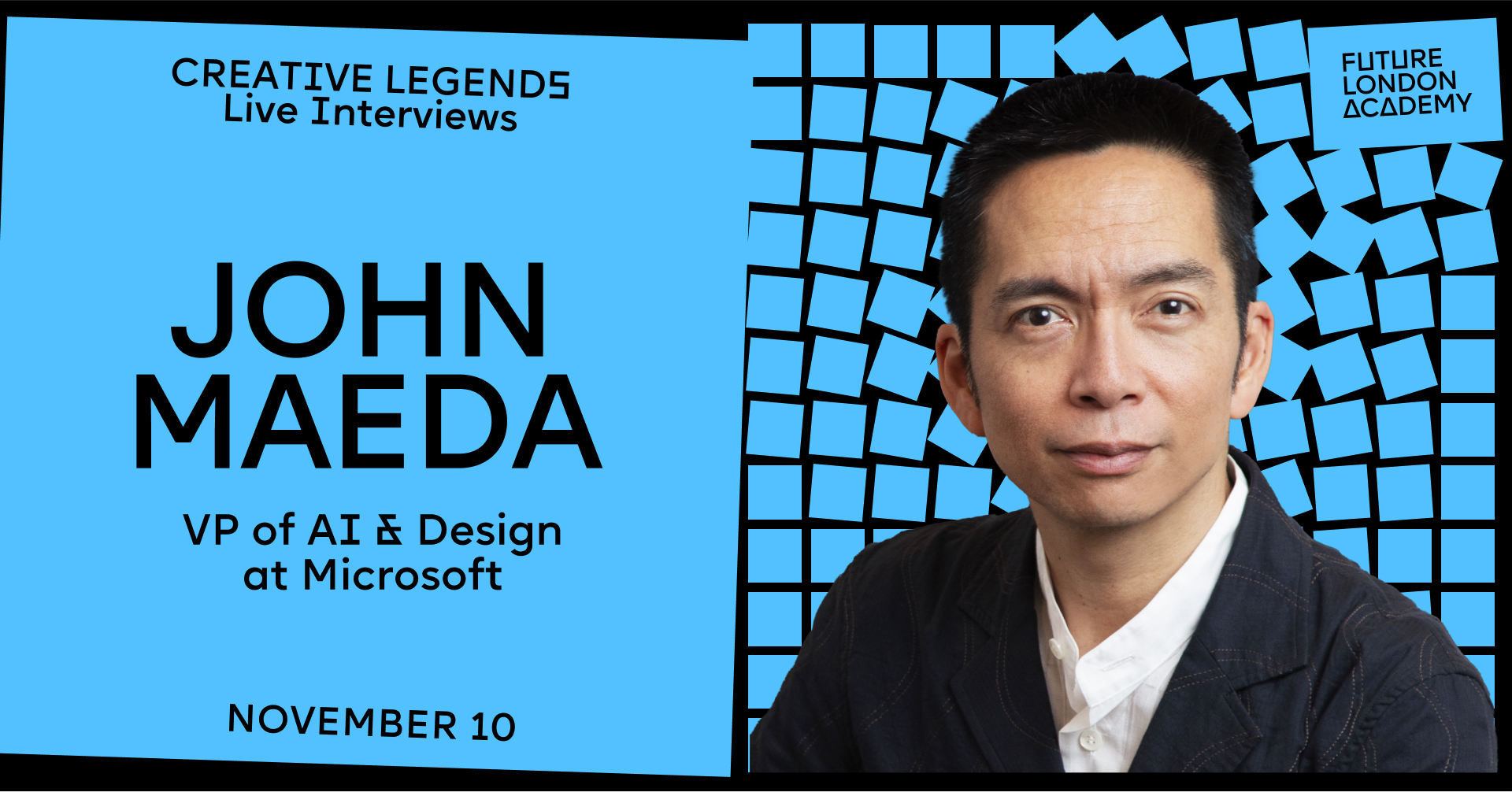 Live Interview with Legendary John Maeda, VP of Design and AI at Microsoft, Online Event