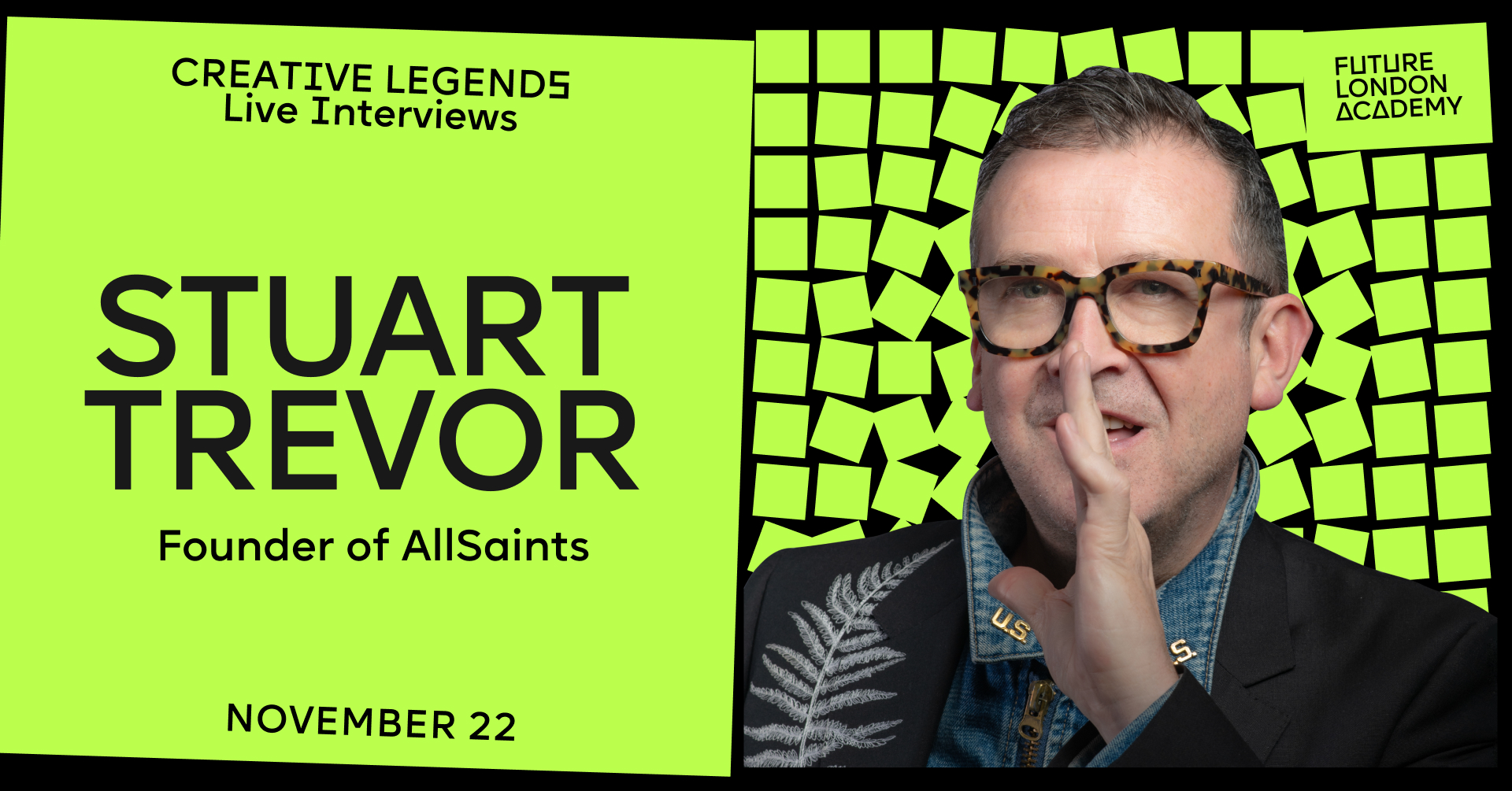Live Interview with Legendary Stuart Trevor, Founder of AllSaints, Online Event
