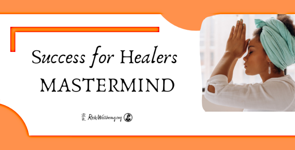 Success for Healers ~ ONLINE MASTERMIND, Online Event