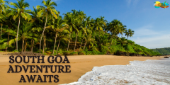South Goa Tour: A Perfect Blend of Culture, Adventure, and Relaxation