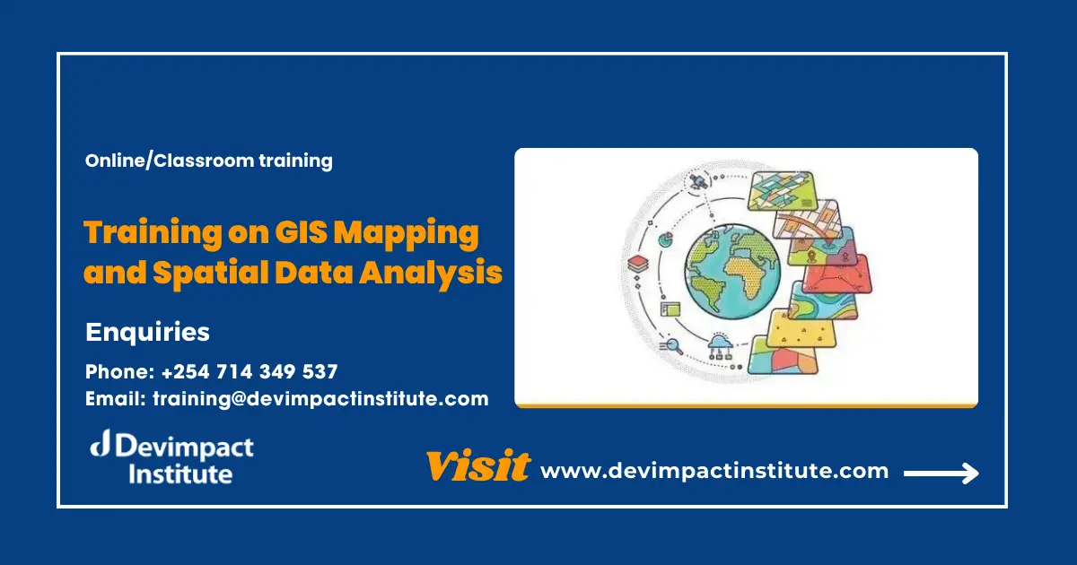 Training on GIS Mapping and Spatial Data Analysis, Devimpact Institute, Nairobi, Kenya