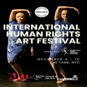 International Human Rights Art Festival – New York City’s Pre-Eminent Arts Festival Returns, New York, United States