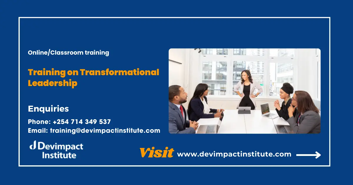 Training on Transformational Leadership, Devimpact Institute, Nairobi, Kenya