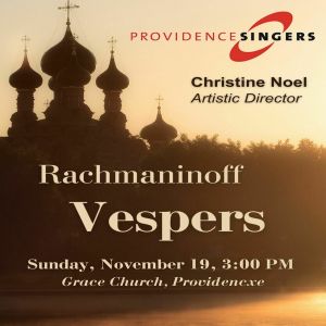 Rachmaninoff Vespers, Providence, Rhode Island, United States