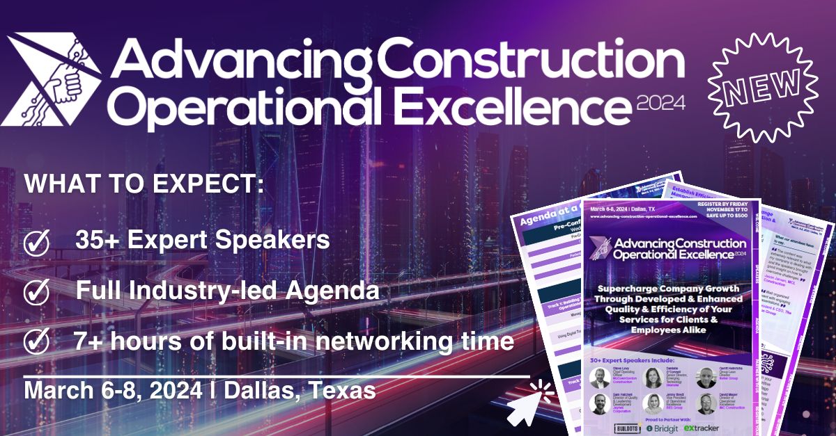 Advancing Construction Operational Excellence 2024, Dallas, Texas, United States