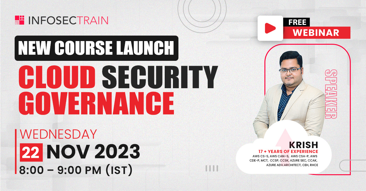Free Webinar For New Course Launch : Cloud Security Governance, Online Event