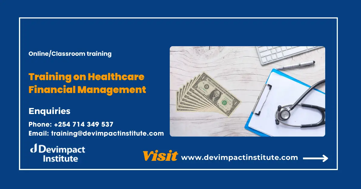 Training on Healthcare Financial Management, Devimpact Institute, Nairobi, Kenya
