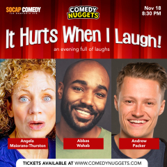 It Hurts When I Laugh Comedy Show