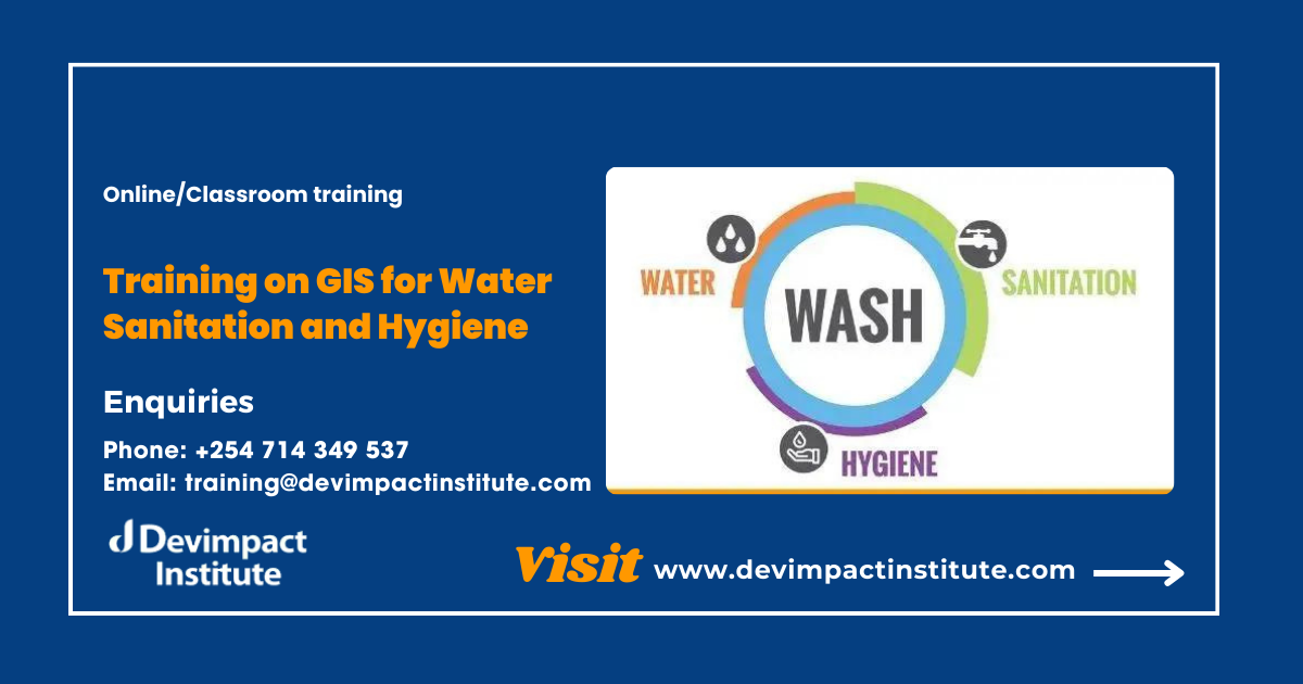 Training on GIS for Water Sanitation and Hygiene, Devimpact Institute, Nairobi, Kenya