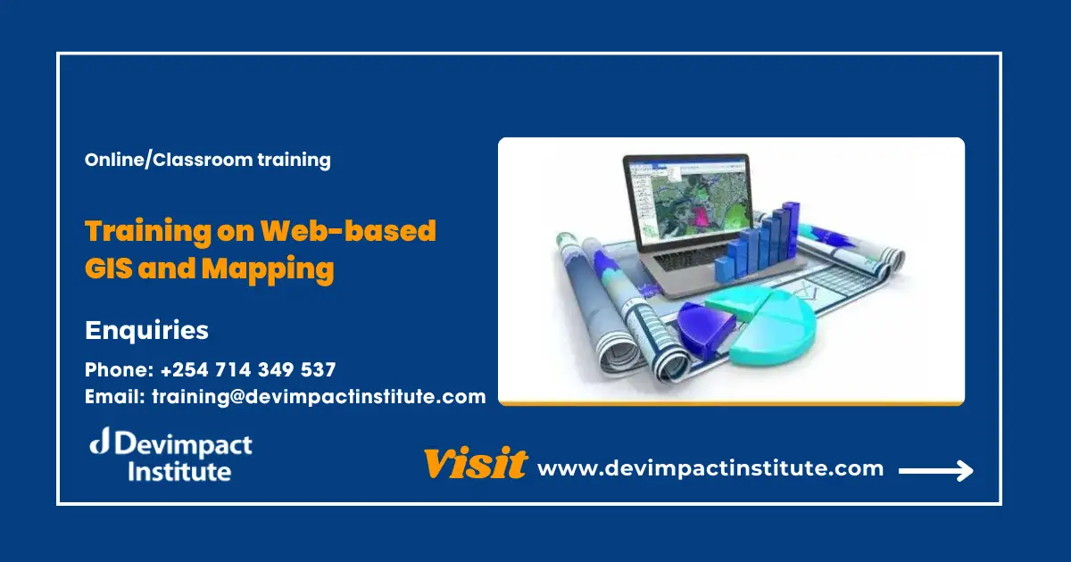 Training on Web-based GIS and Mapping, Devimpact Institute, Nairobi, Kenya