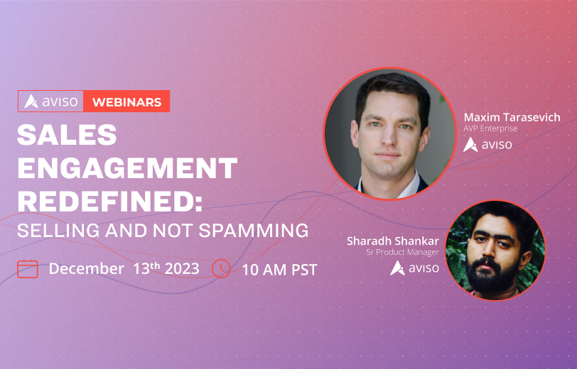 [Webinar] Sales Engagement Redefined: Selling and NOT Spamming, Online Event