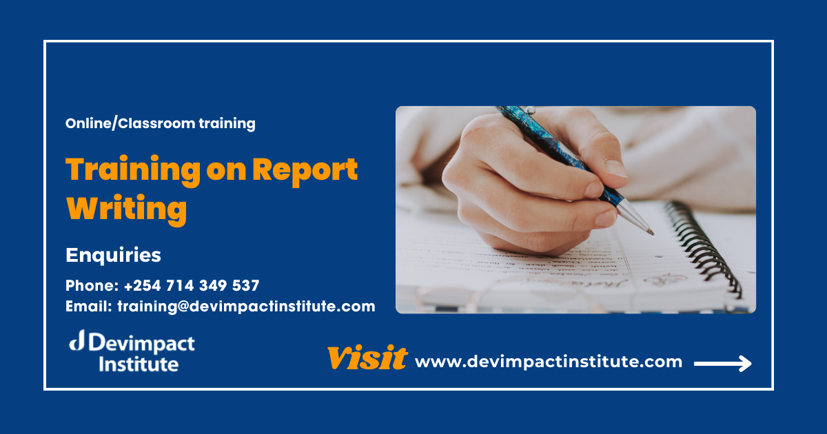 Training on Report Writing, Devimpact Institute, Nairobi, Kenya