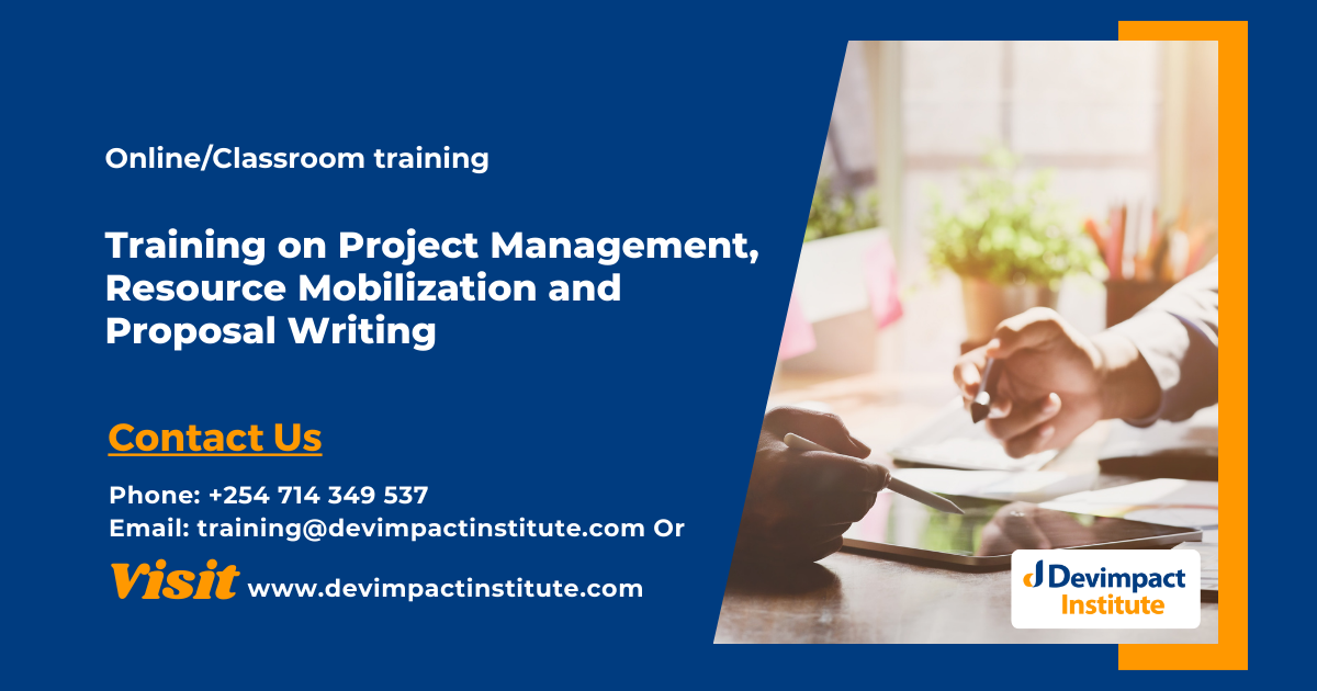 Training on Project Management, Resource Mobilization and Proposal Writing, Devimpact Institute, Nairobi, Kenya