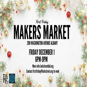 First Friday Holiday Makers Market, Albany, New York, United States
