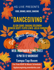 4G LIVE Presents: "DANCEGIVING" Get your Gobble On!