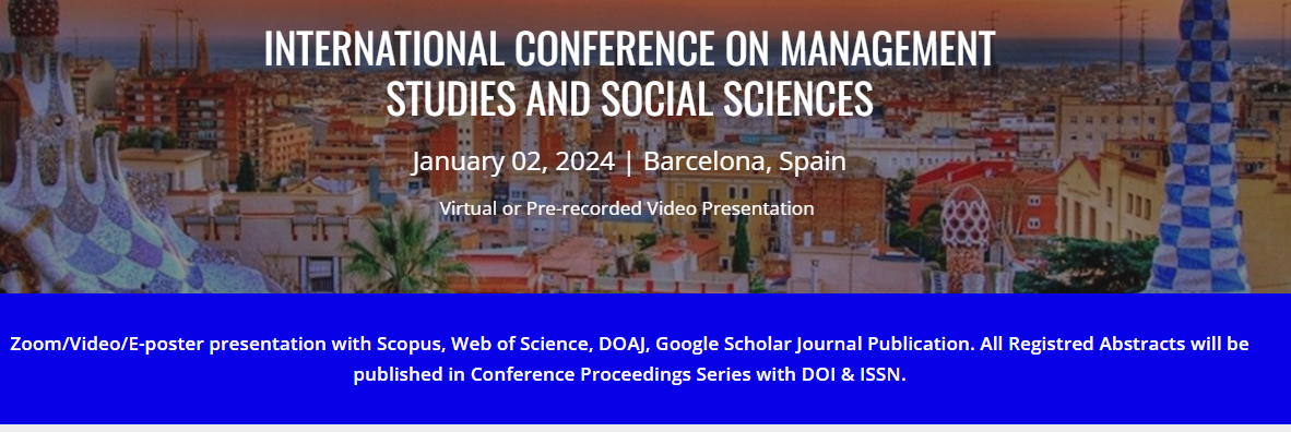 ICMSS Barcelona - International Conference on Management Studies and Social Sciences, Online Event