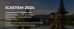 Applied Research in Science, Technology, Engineering & Mathematics International Conference, Bali (ICASTEM 2024)