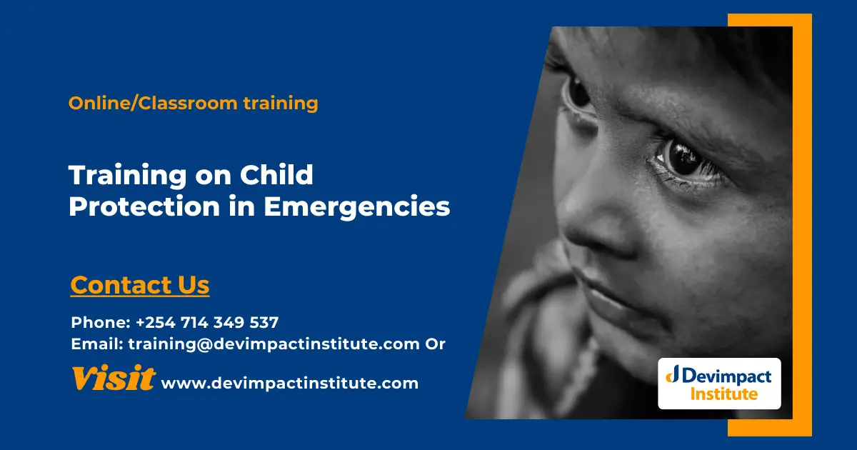 Training on Child Protection in Emergencies, Devimpact Institute, Nairobi, Kenya