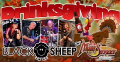 Drinksgiving featuring Black Sheep at the Main Street Station