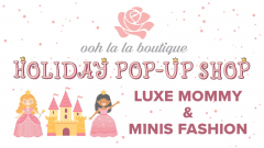 Ooh La La Boutique Holiday Pop-Up Shop at Capilano Mall