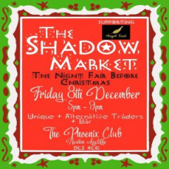 The Shadow Market - The Night-Fair Before Christmas
