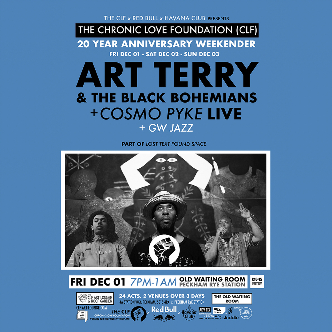 CLF 20 Year Anniversary Weekender Launch with Art Terry and The Black Bohemians and Cosmo Pyke (Live), London, England, United Kingdom