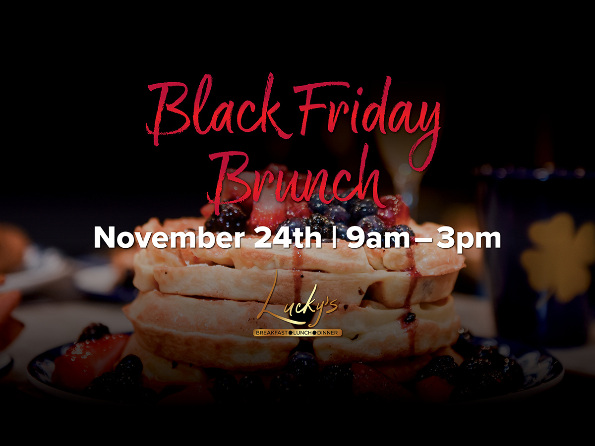 Black Friday Brunch at Lucky's at The Brook Casino, Seabrook, New Hampshire, United States