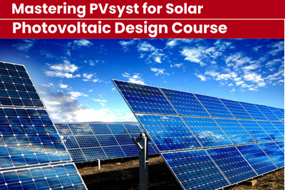 Mastering PVsyst for Solar Photovoltaic Design, Nairobi, Kenya