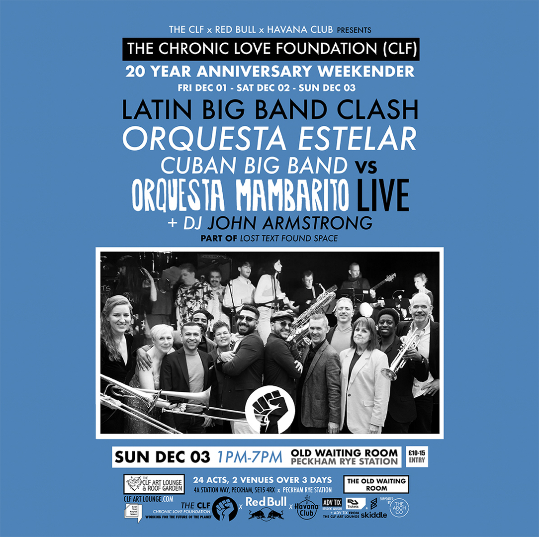 CLF 20 Year Anniversary Big Band Clash w/Orquesta Estelar Cuban Big Band x Orquesta Mambarito (Live), London, England, United Kingdom