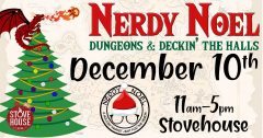 Nerdy Noel 2023: Dungeons and Deckin' The Halls at Stovehouse December 10th, 2023
