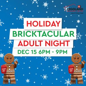 Adult Night: Holiday Bricktacular at LEGOLAND Discovery Center Westchester, Yonkers, New York, United States