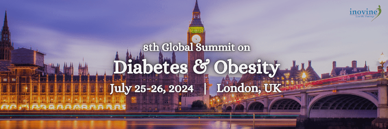  8th Global Summit on Diabetes and Obesity 2024, London, United Kingdom