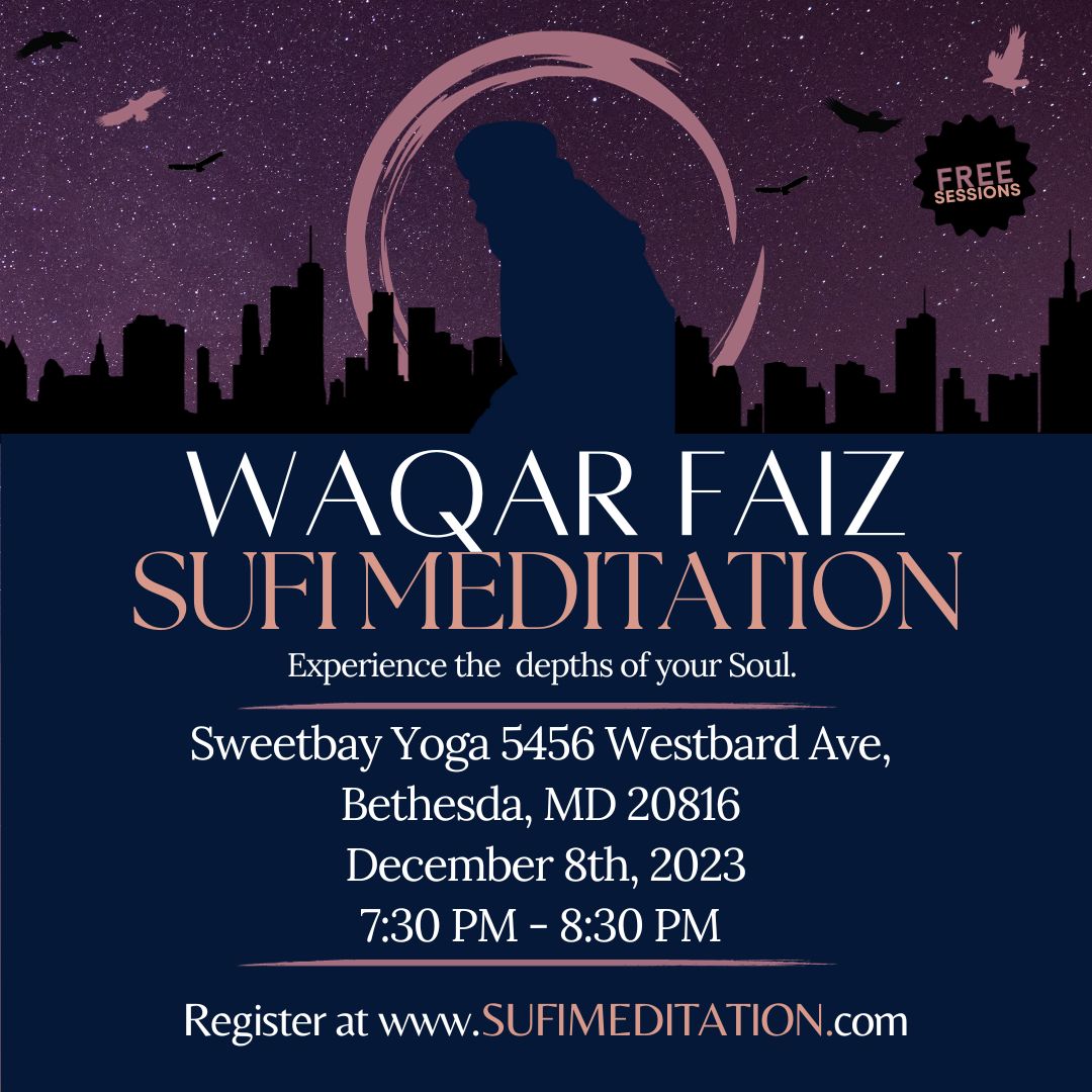 Waqar Faiz Sufi Meditation DMV, Bethesda, Maryland, United States