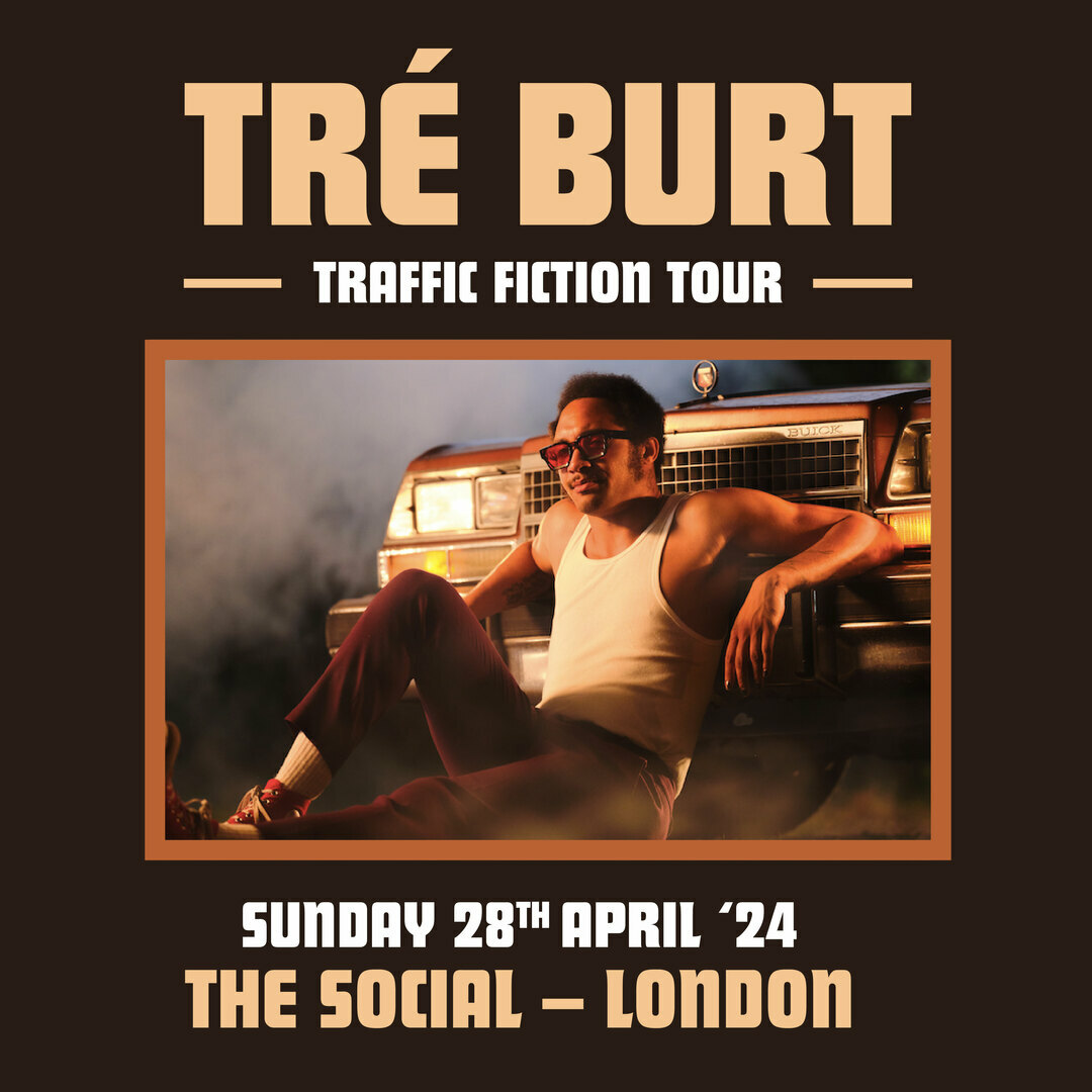 Tré Burt at The Social - London, London, England, United Kingdom