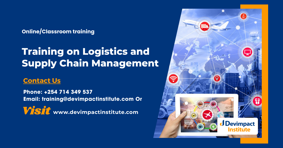 Training on Logistics and Supply Chain Management, Devimpact Institute, Nairobi, Kenya