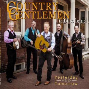 Country Gentlemen Tribute Band CD Release show "Yesterday and Tomorrow", Leesburg, Virginia, United States