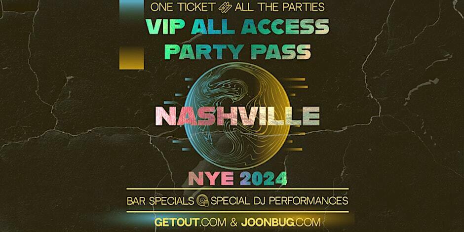 Nashville NYE All Access Party Pass, Nashville, Tennessee, United States