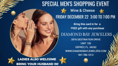 Diamond Bay Jewelers' Men's Christmas Shopping Event, Dec. 22, 3- 7 PM, BaystreetTowncenter,Osprey
