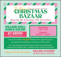 Bazaar Events 9th and 10th December Earls Colne Village Hall York Road CO6 2RN