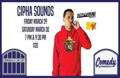 Comedy @ Commonwealth Presents: CIPHA SOUNDS, Dayton, Kentucky, United States