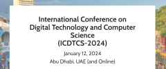 International Conference on Digital Technology and Computer Science (ICDTCS-2024)