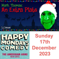 Happy Sundays Comedy : MARK THOMAS: AN EXTRA PLATE- Third of Profits Donated to Lewisham Foodbank.