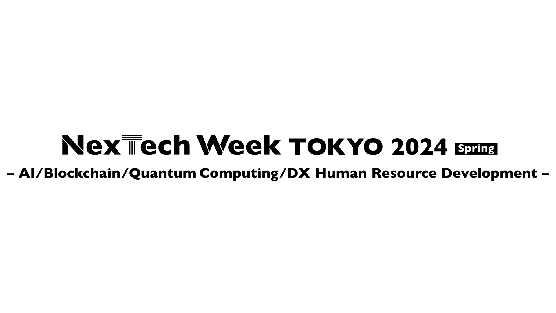 NexTech Week TOKYO 2024 [Spring], Tokyo, Kanto, Japan