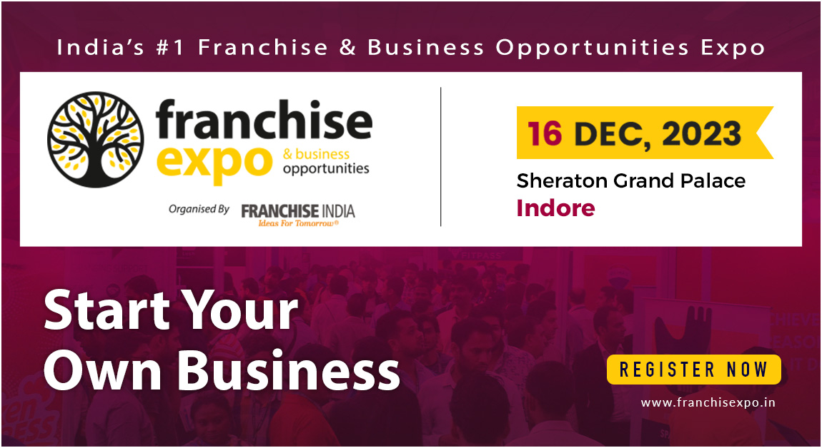 Franchise Expo & Business Opportunity Show 2023 Indore, Indore, Madhya Pradesh, India