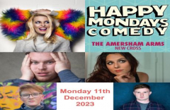 Happy Mondays Comedy at The Amersham Arms New Cross : Sara Pascoe , Carwyn Blayney and more...