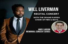 SOLD OUT - Will Liverman in a Recital Concert with Grand Rapids Choir of Men and Boys