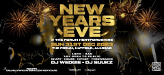 New Years Eve @ The Forum Hertfordshire