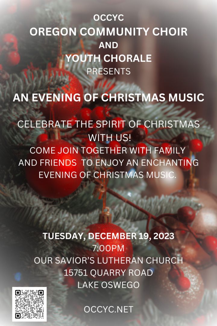 Oregon Community Choir and Youth Chorale presents "An Evening of Christmas Music", Lake Oswego, Oregon, United States